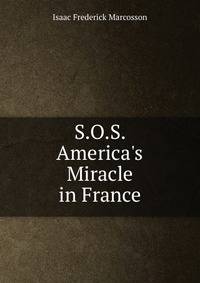 S.O.S. America's Miracle in France