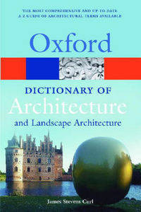 Oxford Dictionary of Architecture & Landscape Architecture