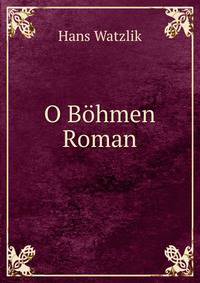 O Bohmen Roman