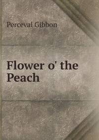 Flower o' the Peach