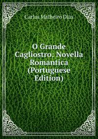 O Grande Cagliostro: Novella Romantica (Portuguese Edition)