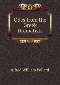 Odes from the Greek Dramatists