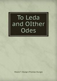 To Leda and OIther Odes