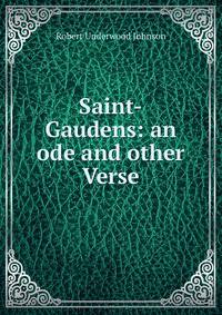 Saint-Gaudens: an ode and other Verse