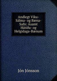 Andlegt Viku-Salma- og B?na-Safn: Asamt Hati?a- og Helgidaga-B?num