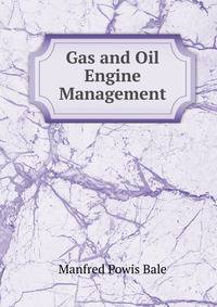 Gas and Oil Engine Management