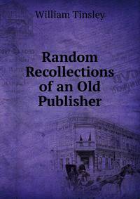 Random Recollections of an Old Publisher