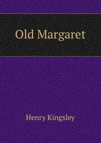 Old Margaret