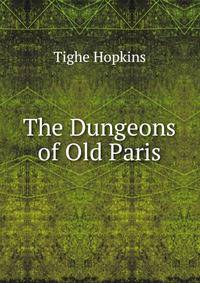 The Dungeons of Old Paris