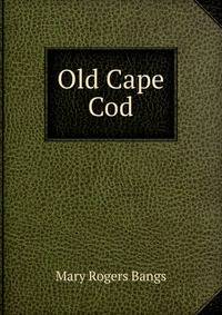 Old Cape Cod