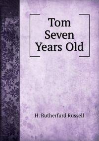 Tom Seven Years Old