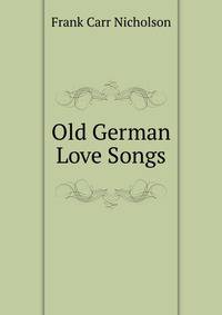 Old German Love Songs