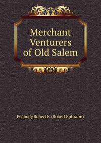 Merchant Venturers of Old Salem