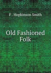 Old Fashioned Folk