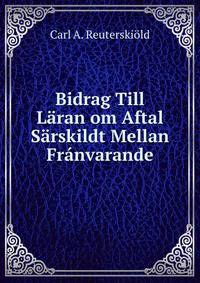 Bidrag Till Laran om Aftal Sarskildt Mellan Franvarande
