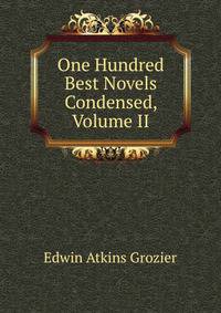One Hundred Best Novels Condensed, Volume II