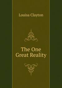The One Great Reality