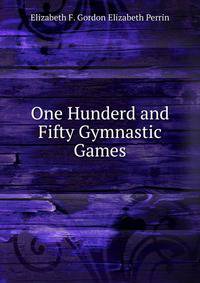 One Hunderd and Fifty Gymnastic Games