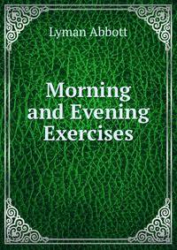 Morning and Evening Exercises