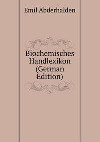 Biochemisches Handlexikon (German Edition)