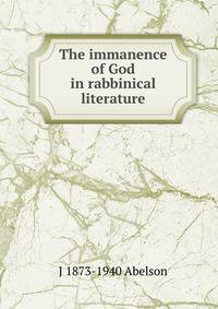The immanence of God in rabbinical literature