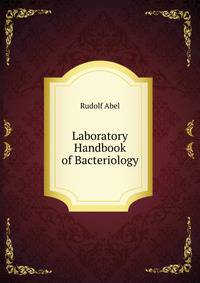 Laboratory Handbook of Bacteriology
