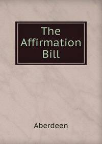 The Affirmation Bill