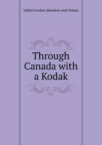 Through Canada with a Kodak