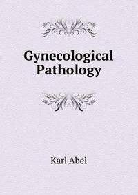 Gynecological Pathology