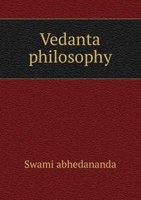 Vedanta philosophy.
