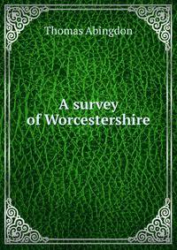 A survey of Worcestershire