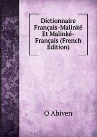 Dictionnaire Francais-Malinke Et Malinke-Francais (French Edition)