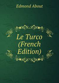 Le Turco (French Edition)
