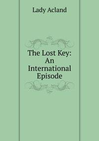 The Lost Key: An International Episode