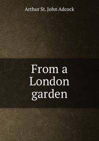 From a London garden