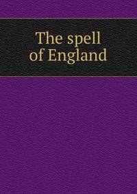 The spell of England