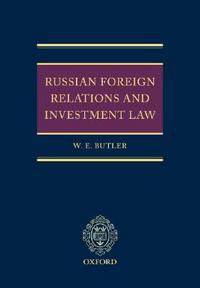 Russian Foreign Relations and Investment Law