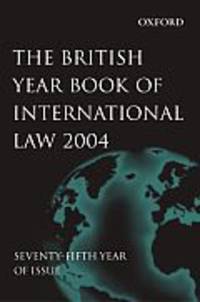 The British Year Book of International Law 2004: V. 75