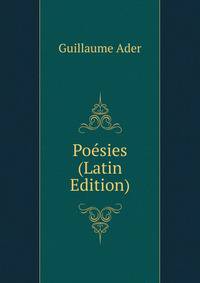 Poesies (Latin Edition)