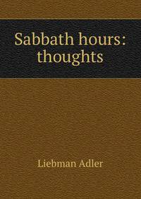 Sabbath hours: thoughts