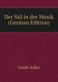Der Stil in der Musik (German Edition)