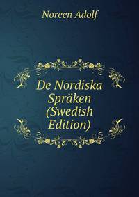 De Nordiska Spraken (Swedish Edition)