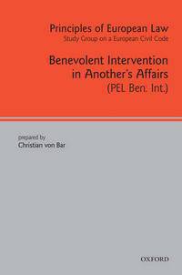 Principles of European Law: V. 1. Benevolent Intervention in Another's Affairs