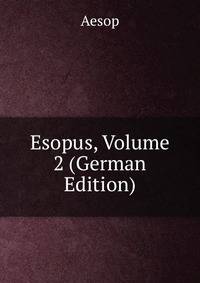 Esopus, Volume 2 (German Edition)