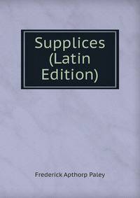 Supplices (Latin Edition)