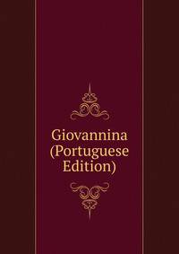Giovannina (Portuguese Edition)