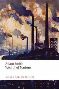 An Inquiry Into The Nature and Causes of The Wealth of Nations / Исследование о природе и причинах богатства народов