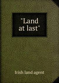 "Land at last"