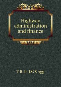 Highway administration and finance