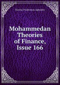 Mohammedan Theories of Finance, Issue 166